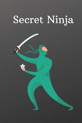 Book cover for Secret Ninja