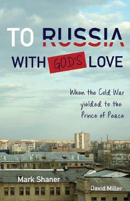 Book cover for To Russia, with God's Love