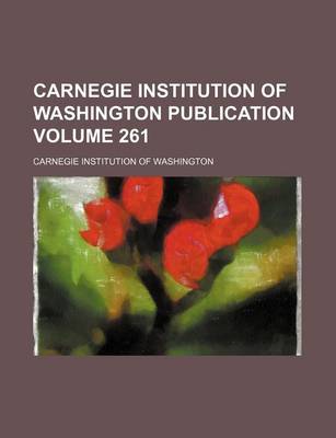 Book cover for Carnegie Institution of Washington Publication Volume 261