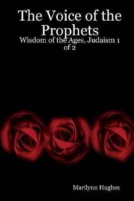Book cover for The Voice of the Prophets: Wisdom of the Ages, Judaism 1 of 2