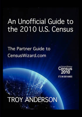 Book cover for An Unofficial Guide to the 2010 Us Census