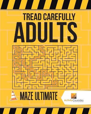Book cover for Tread Carefully Adults