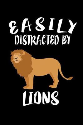 Book cover for Easily Distracted By Lions