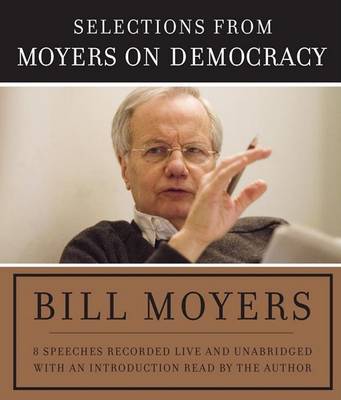 Book cover for Selections from Moyers on Democracy