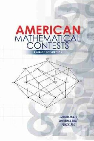 Cover of American Mathematical Contests: A Guide to Success