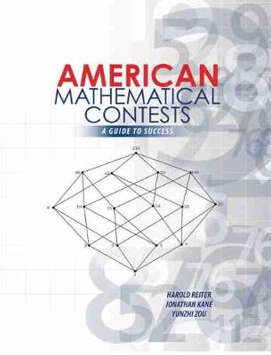 Book cover for American Mathematical Contests: A Guide to Success