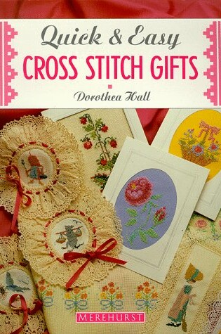 Cover of Quick and Easy Cross Stitch Gifts