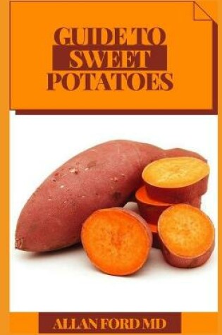 Cover of Guide to Sweet Potatoes