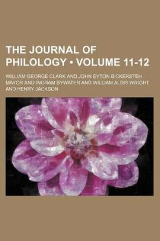 Cover of The Journal of Philology (Volume 11-12)