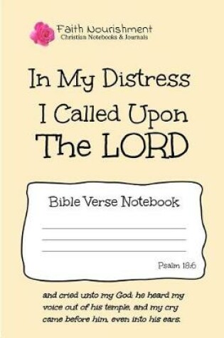 Cover of In My Distress I Called Upon the Lord
