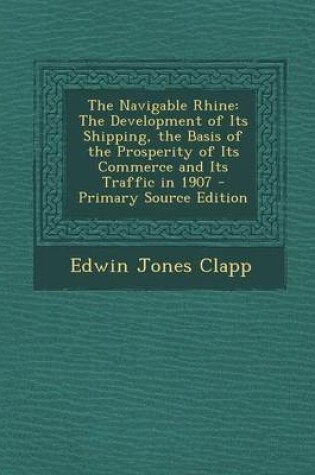 Cover of The Navigable Rhine