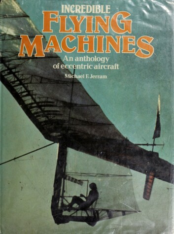 Book cover for Incredible Flying Machines