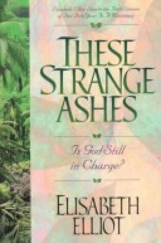 Cover of These Strange Ashes
