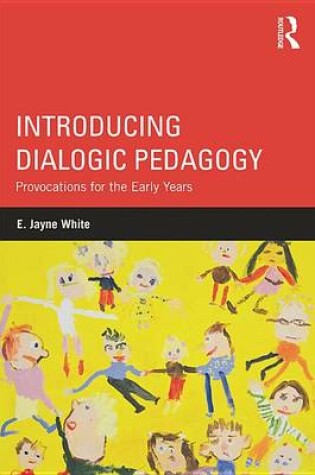 Cover of Introducing Dialogic Pedagogy