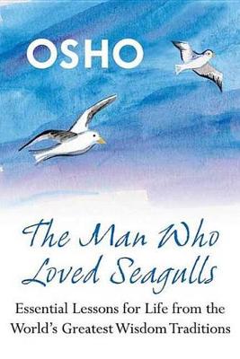 Book cover for The Man Who Loved Seagulls