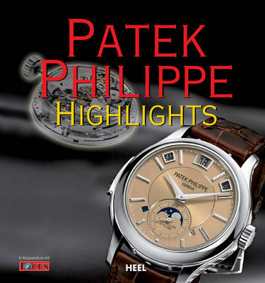 Book cover for Patek Philippe Highlights