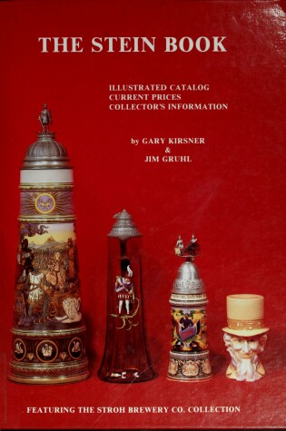 Cover of Stein Book: Illustrated Catalog, Current Prices , Collector'