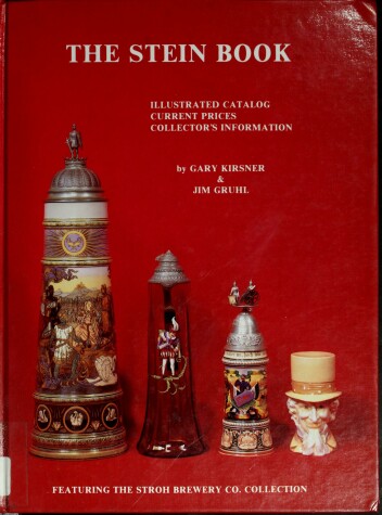 Book cover for Stein Book: Illustrated Catalog, Current Prices , Collector'