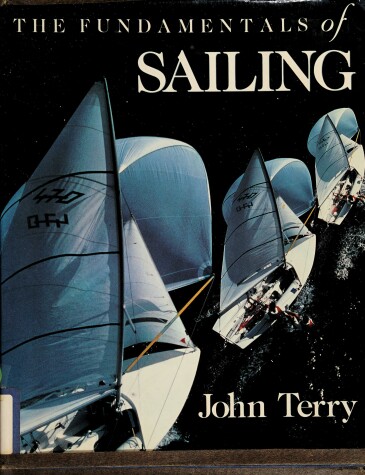 Book cover for The Fundamentals of Sailing