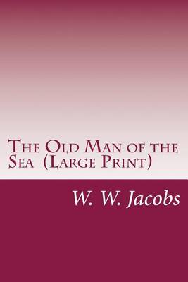 Book cover for The Old Man of the Sea (Large Print)