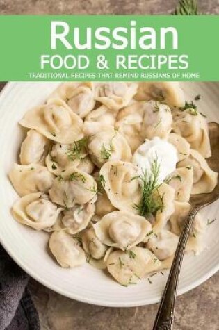 Cover of Russian Food & Recipes