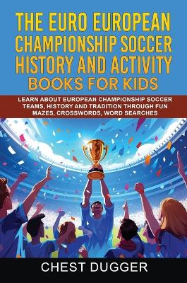 Book cover for Euro European Championship Soccer History and Activity Books for Kids