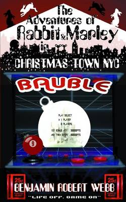 Book cover for The Adventures of Rabbit & Marley in Christmas Town NYC Book 9