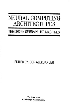 Book cover for Neural Computing Architectures