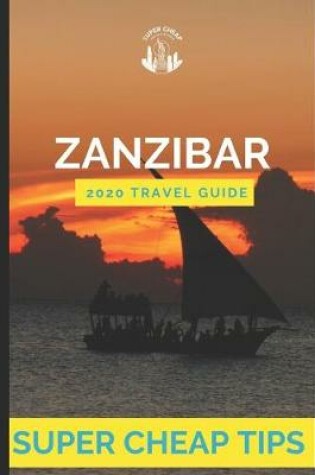 Cover of Zanzibar Travel Guide 2019