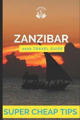 Book cover for Zanzibar Travel Guide 2019