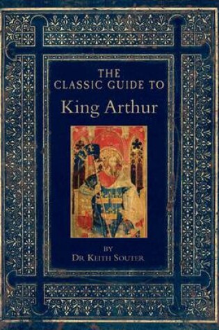 Cover of The Classic Guide to King Arthur