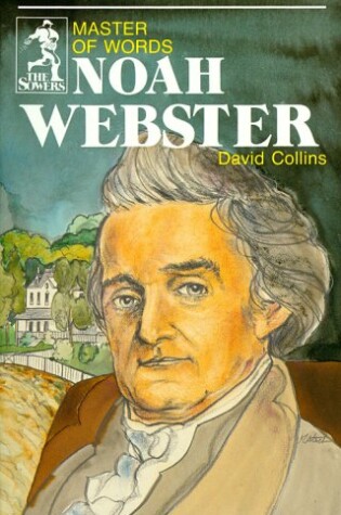 Cover of Noah Webster, Master of Words