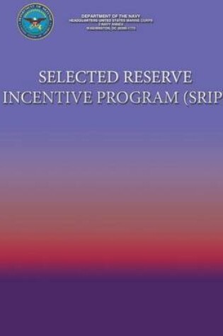 Cover of Selected Reserve Incentive Program (SRIP)