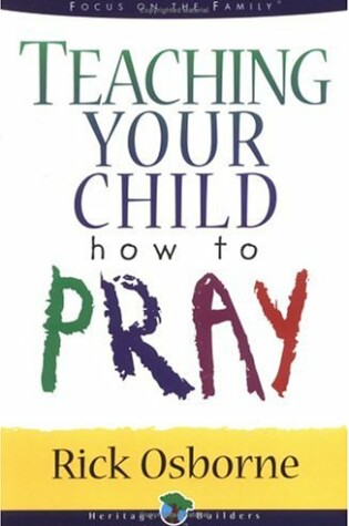 Cover of Teaching Your Child How to Pray