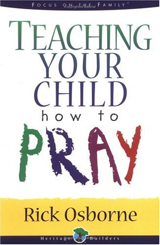 Book cover for Teaching Your Child How to Pray