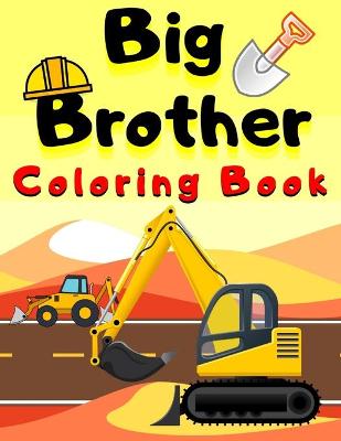 Book cover for Big Brother Coloring Book