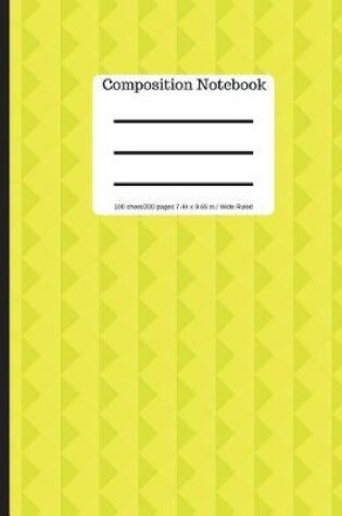 Cover of Composition Notebook - Wide Ruled Lined Book - 100 Pages 9.69 X 7.44 Size