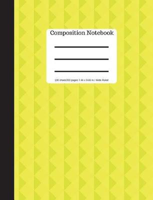 Book cover for Composition Notebook - Wide Ruled Lined Book - 100 Pages 9.69 X 7.44 Size