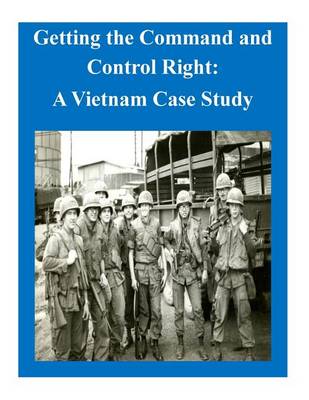 Cover of Getting the Command and Control Right