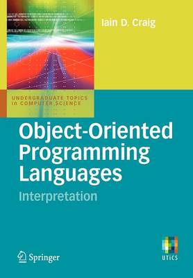 Book cover for Object-Oriented Programming Languages: Interpretation