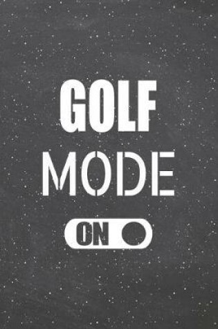 Cover of Golf Mode On