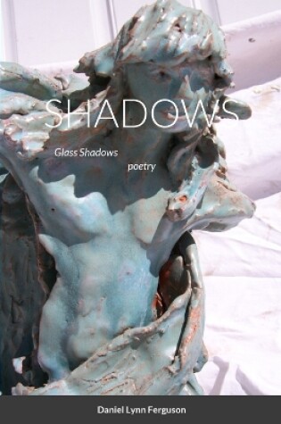 Cover of SHADOWS part III Glass Shadows