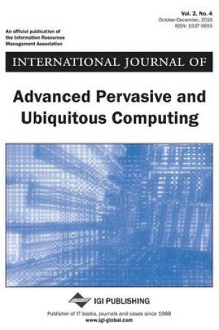 Cover of International Journal of Advanced Pervasive and Ubiquitous Computing