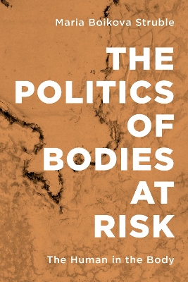 Book cover for The Politics of Bodies at Risk