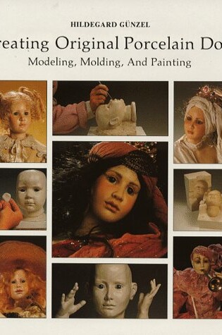 Cover of Creating Original Porcelain Dolls