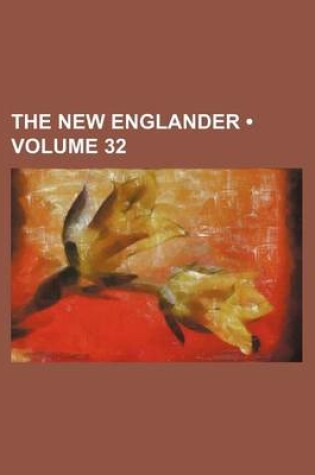 Cover of The New Englander (Volume 32)