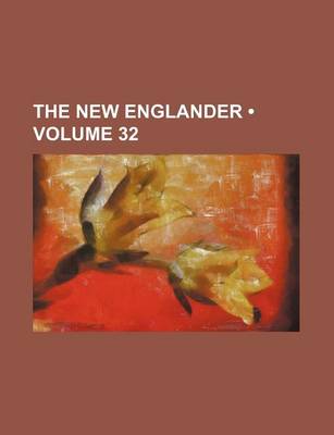 Book cover for The New Englander (Volume 32)