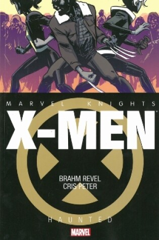 Cover of Marvel Knights: X-men - Haunted