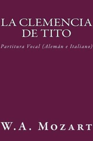 Cover of La Clemencia de Tito (Partitura Vocal)