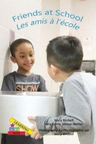 Cover of Friends at School/ Les Amis A` l'E`cole